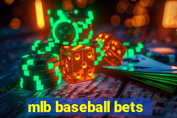 mlb baseball bets