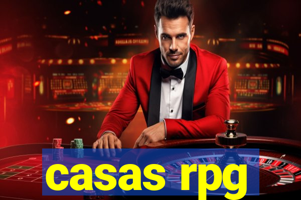 casas rpg