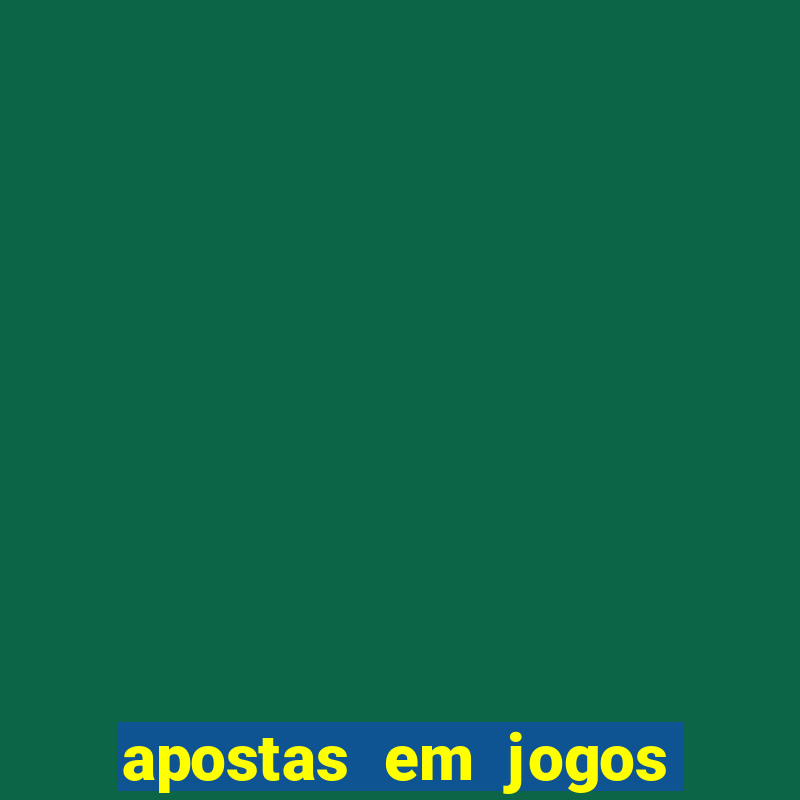 apostas em jogos de futebol