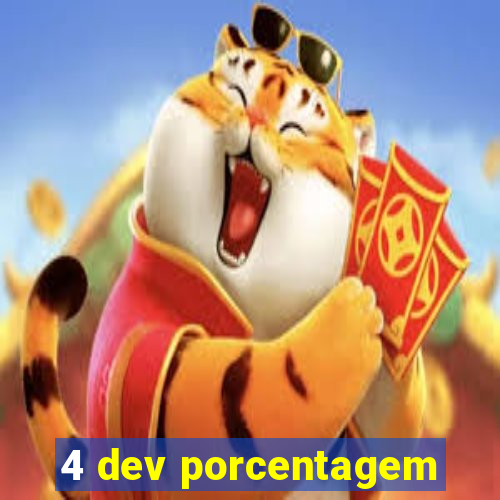 4 dev porcentagem