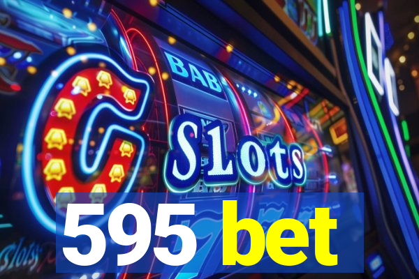 595 bet