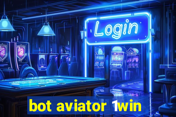 bot aviator 1win