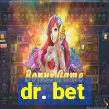 dr. bet