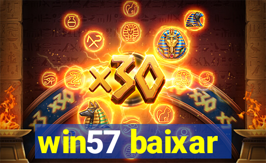 win57 baixar