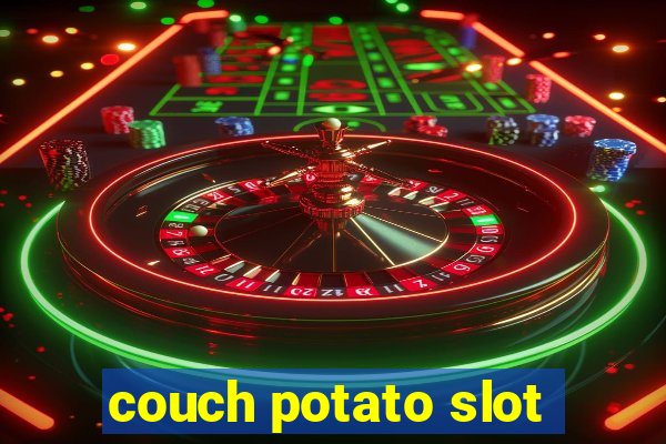 couch potato slot