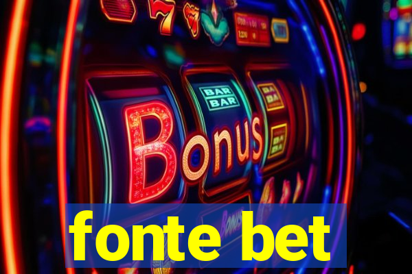 fonte bet