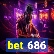 bet 686