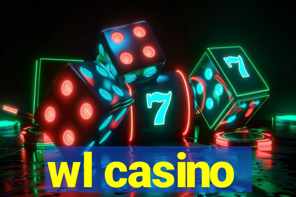 wl casino