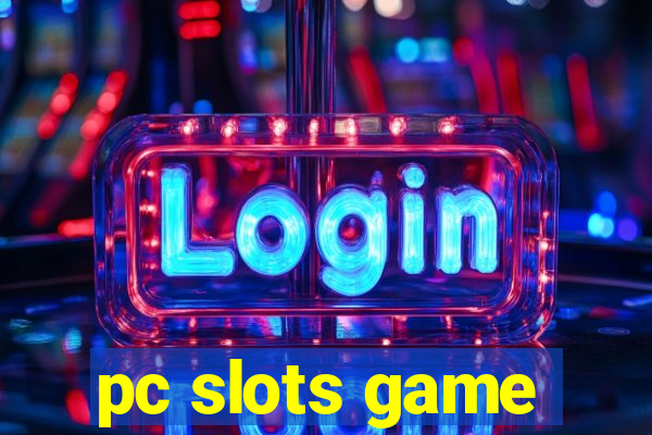 pc slots game