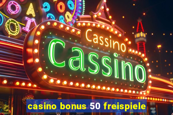 casino bonus 50 freispiele