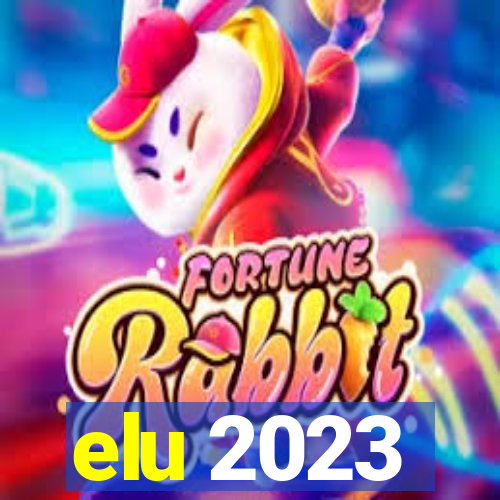 elu 2023