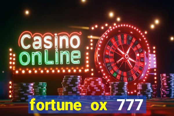 fortune ox 777 fortuna 77