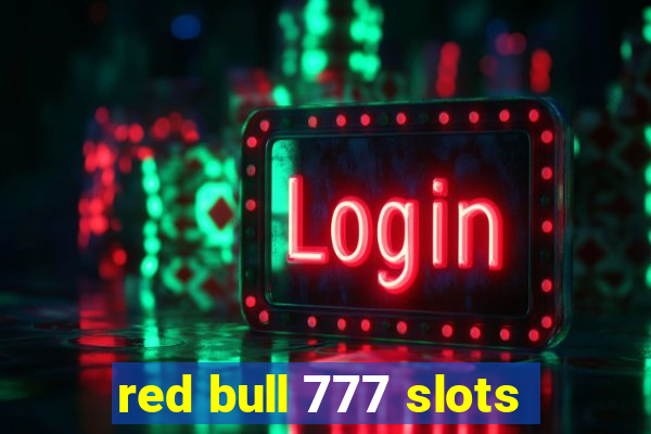 red bull 777 slots