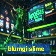 blumgi slime