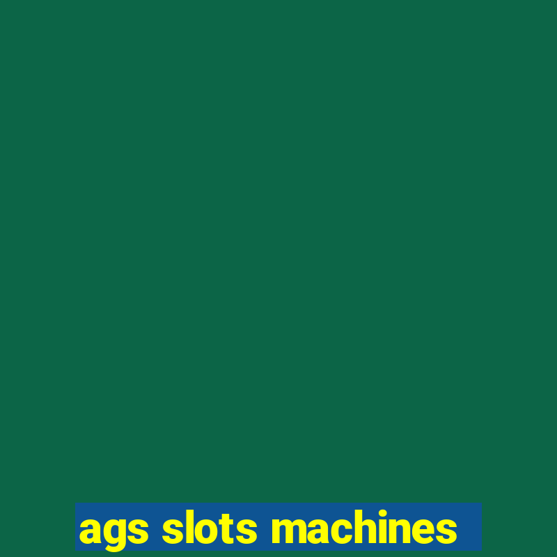 ags slots machines