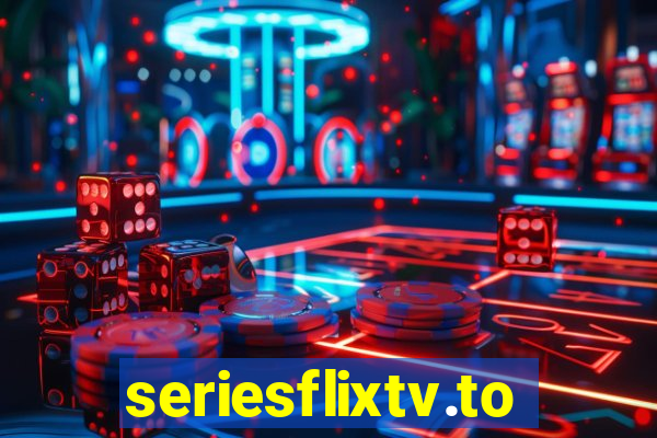 seriesflixtv.to