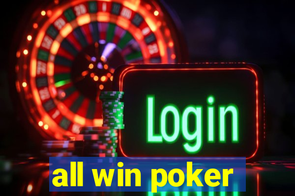 all win poker