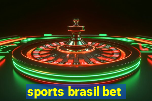 sports brasil bet