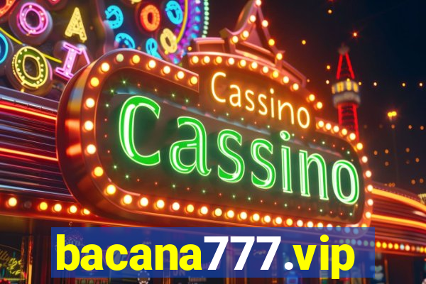 bacana777.vip