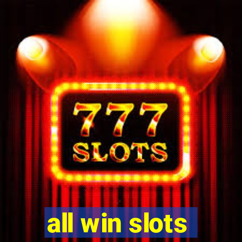 all win slots