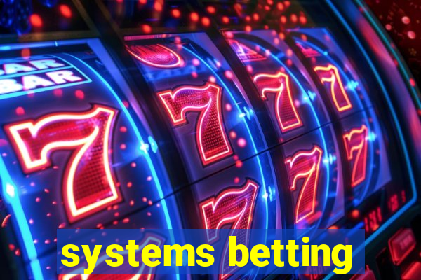 systems betting