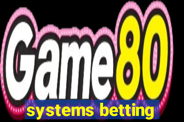 systems betting