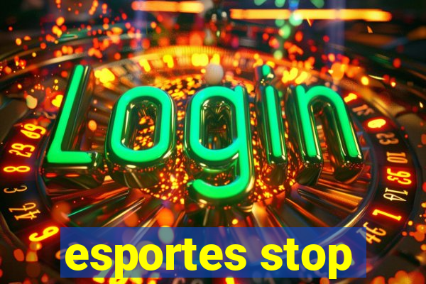 esportes stop