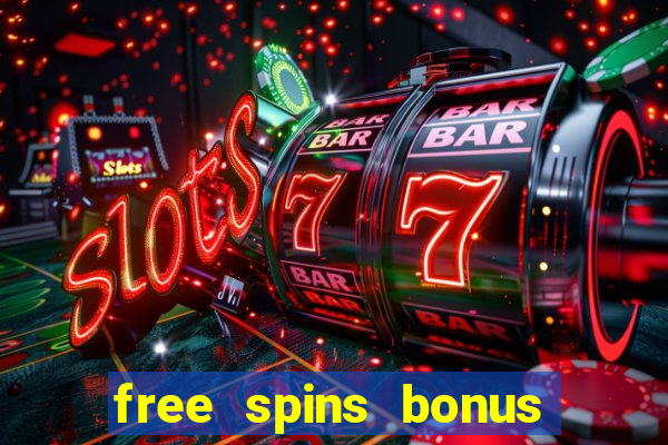 free spins bonus casino no deposit