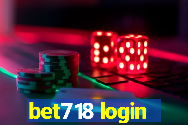 bet718 login