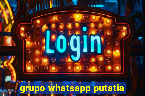 grupo whatsapp putatia