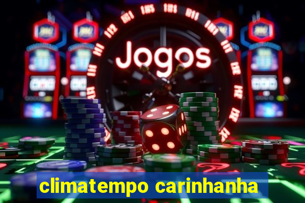 climatempo carinhanha