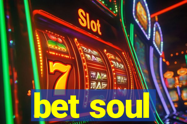 bet soul