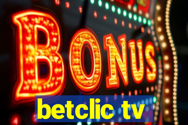 betclic tv