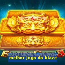 melhor jogo do blaze