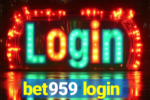 bet959 login