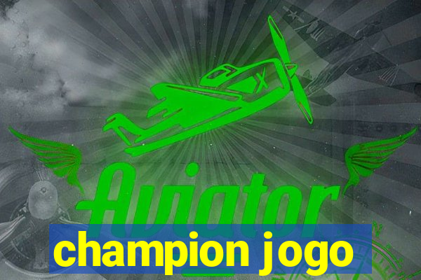 champion jogo