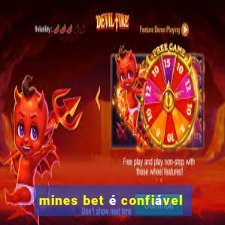 mines bet é confiável