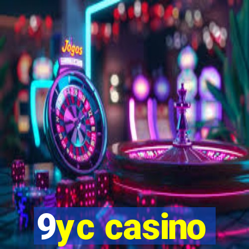 9yc casino