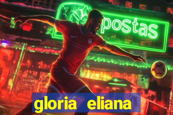 gloria eliana ribeiro letra