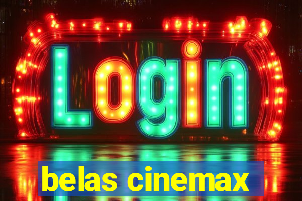 belas cinemax