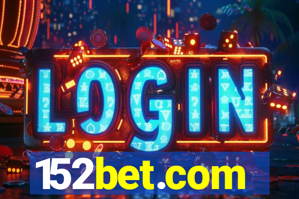 152bet.com