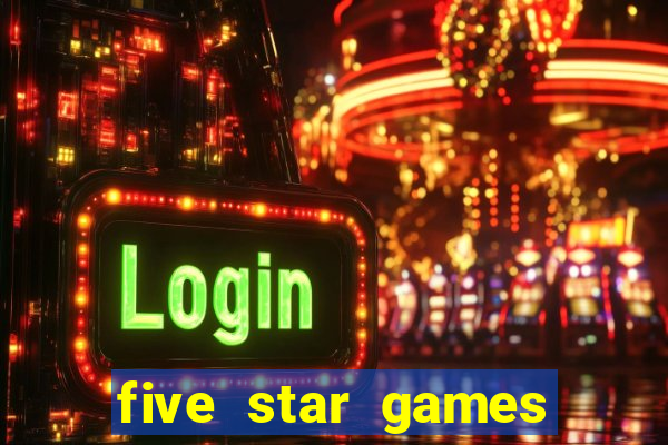 five star games slots and casino