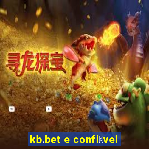 kb.bet e confi谩vel