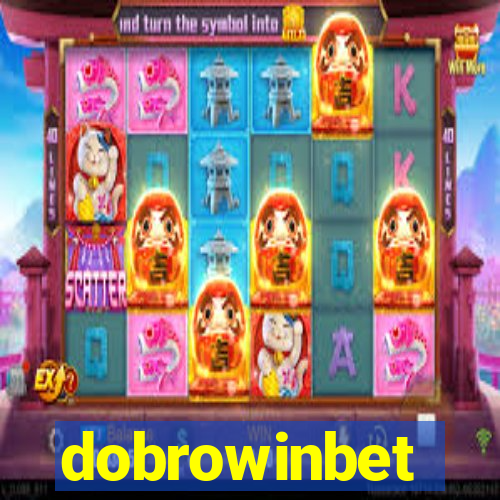 dobrowinbet