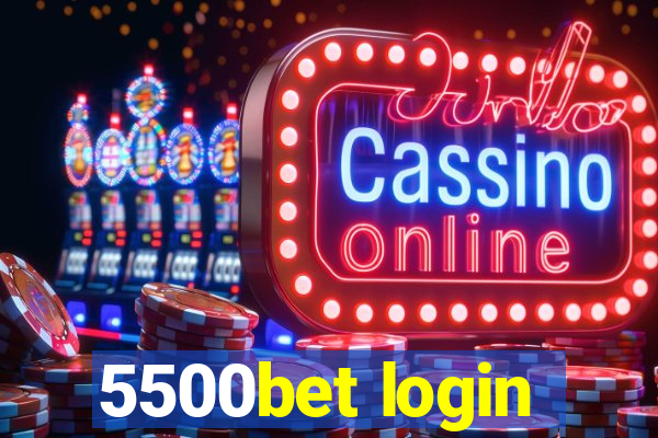 5500bet login