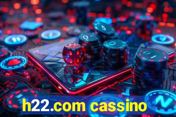 h22.com cassino