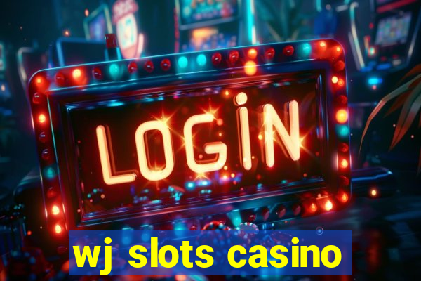 wj slots casino