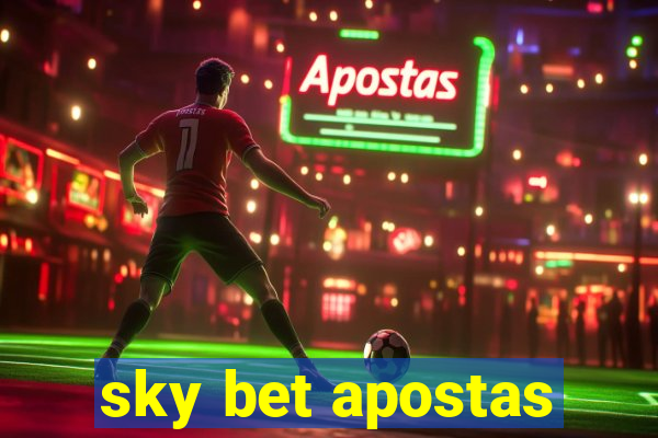 sky bet apostas