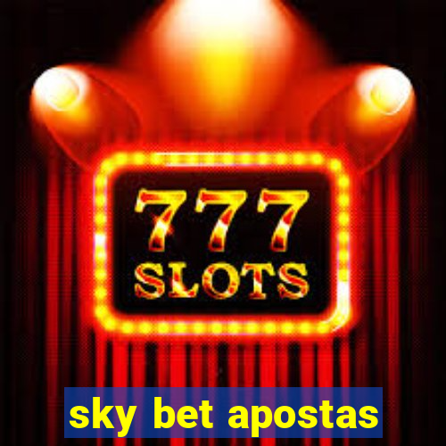 sky bet apostas