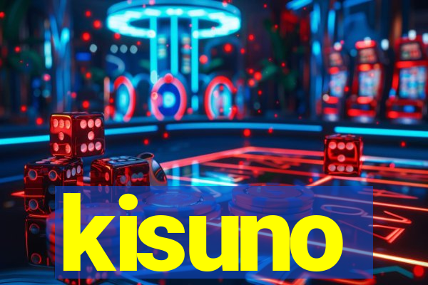 kisuno